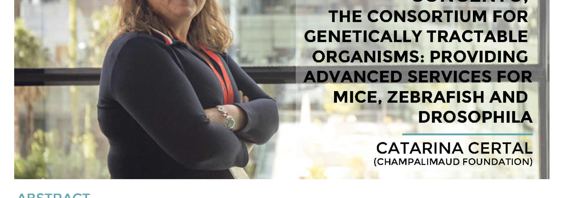 Generic representation of Congento,  the Consortium for  Genetically Tractable  Organisms: providing  advanced services for mice, zebrafish and  drosophila
